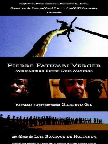 Pierre Fatumbi Verger: Mensageiro Entre Dois Mundos трейлер (2000)
