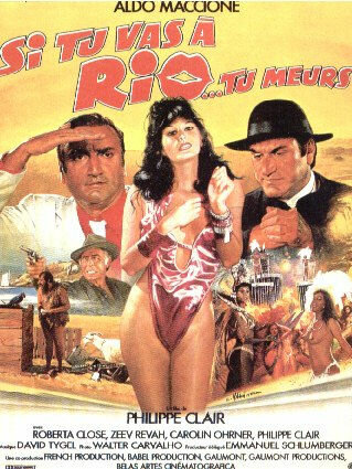 Если ты в Рио… то ты мерзавец трейлер (1987)