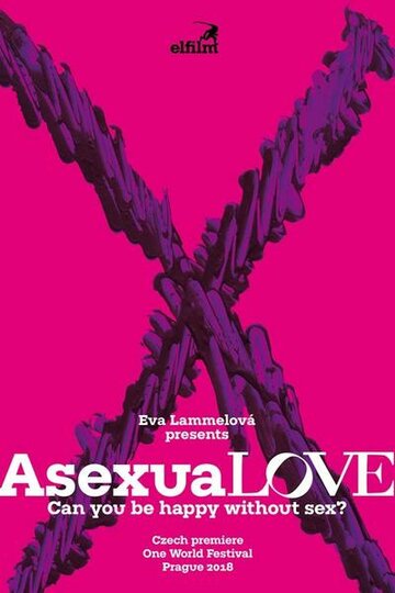 Асексуальная любовь трейлер (2018)