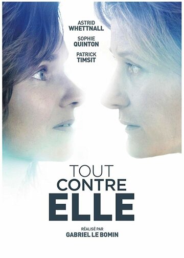 Tout contre elle трейлер (2019)