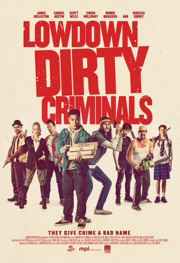 Lowdown Dirty Criminals трейлер (2020)