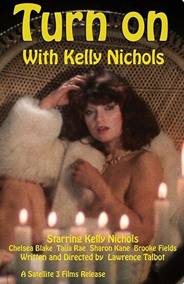 Turn on with Kelly Nichols трейлер (1984)