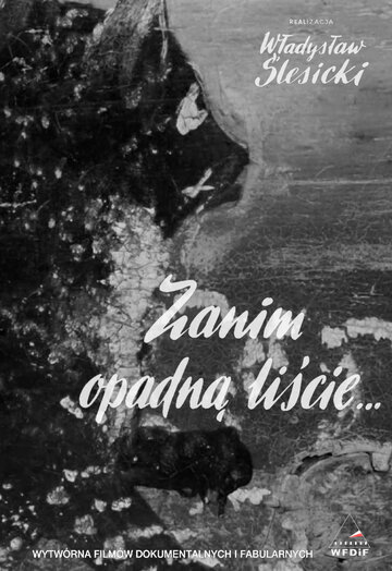 Zanim opadna liscie... трейлер (1964)