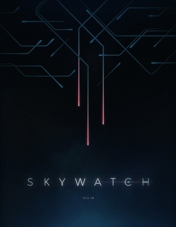Skywatch трейлер (2019)