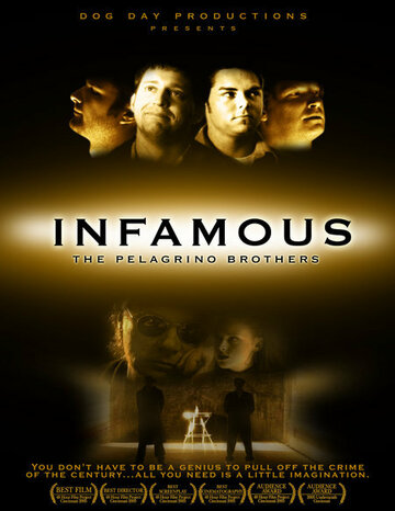 Infamous: The Pelagrino Brothers (2005)