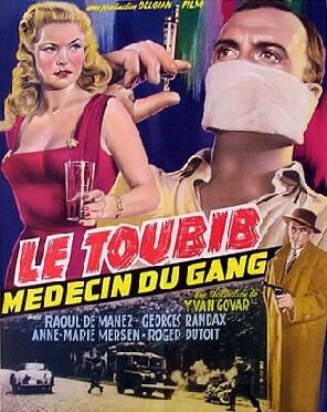 Le toubib, médecin du gang трейлер (1956)