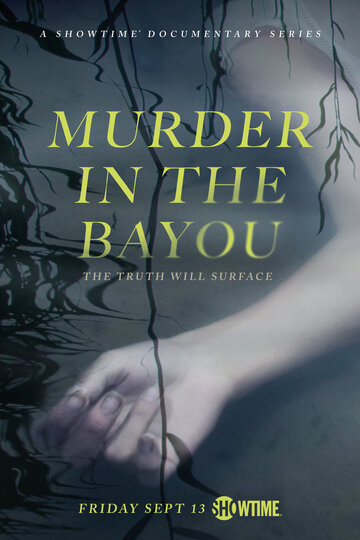 Murder in the Bayou трейлер (2019)