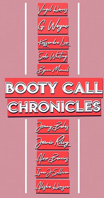 Booty Call Chronicles трейлер (2019)
