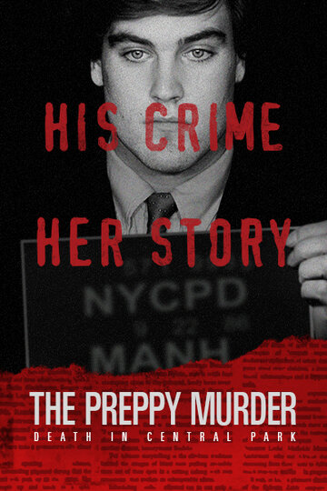The Preppy Murder: Death in Central Park трейлер (2019)
