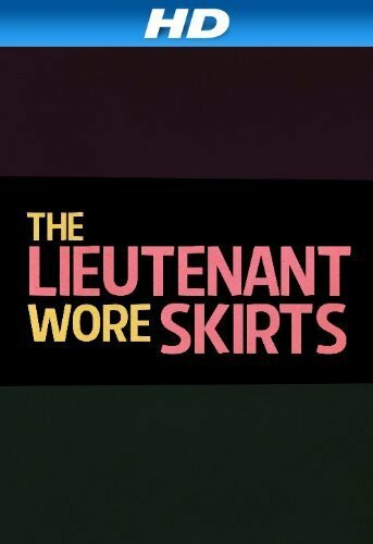 The Lieutenant Wore Skirts (1956)