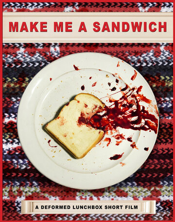 Make Me a Sandwich трейлер (2019)