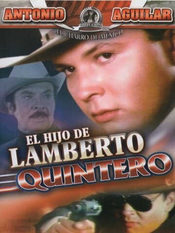 El hijo de Lamberto Quintero трейлер (1990)