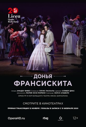 Liceu Opera Barсelona: Донья Франсискита трейлер (2020)