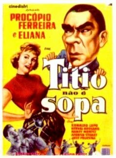 Titio Não É Sopa трейлер (1959)