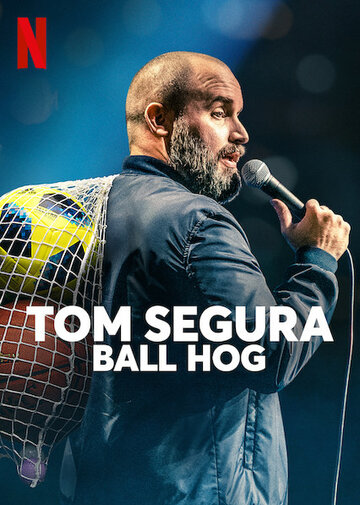 Tom Segura: Ball Hog трейлер (2020)
