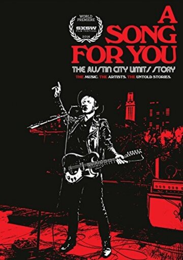 A Song for You: The Austin City Limits Story трейлер (2016)