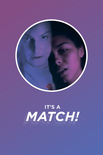 It's a match! трейлер (2020)