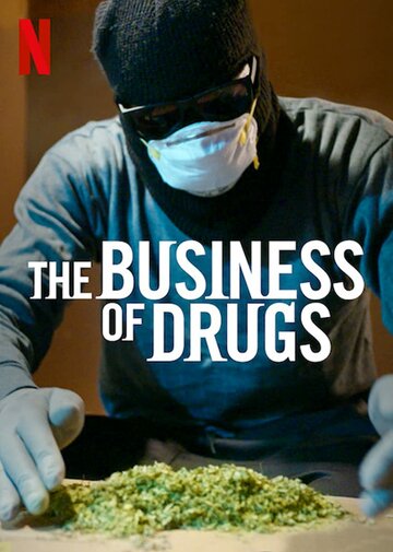 The Business of Drugs трейлер (2020)