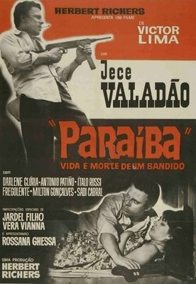 Параиба, жизнь и смерть злодея трейлер (1966)