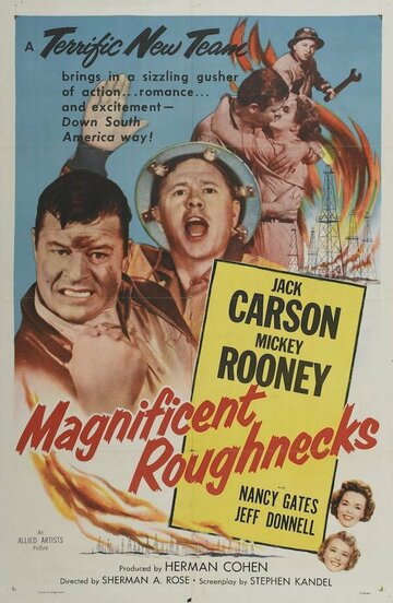 Magnificent Roughnecks (1956)