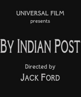 By Indian Post трейлер (1919)