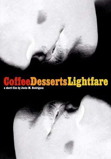 Coffee, Desserts, Lightfare трейлер (2002)