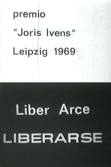 Líber Arce, liberarse трейлер (1969)