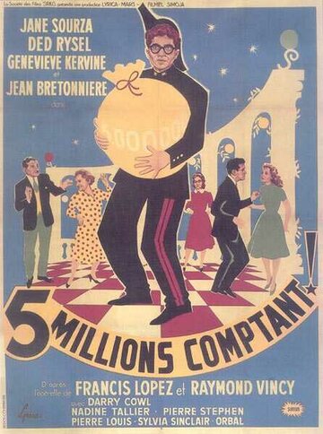 Cinq millions comptant трейлер (1957)