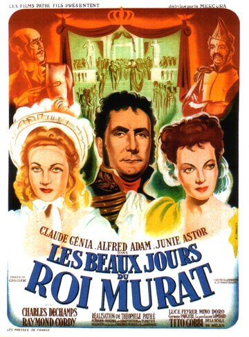 Прекрасные денечки короля Мюрата 1947 трейлер (1947)