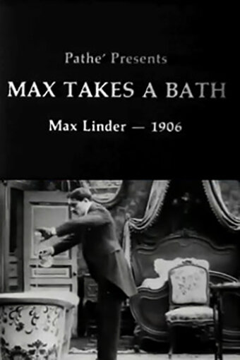 Макс принимает ванну трейлер (1910)