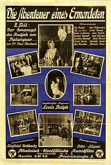 Die Abenteuer eines Ermordeten - 2. Der Smaragd des Badjah von Panlanzur трейлер (1921)