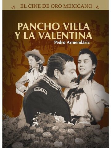 Pancho Villa y la Valentina трейлер (1960)