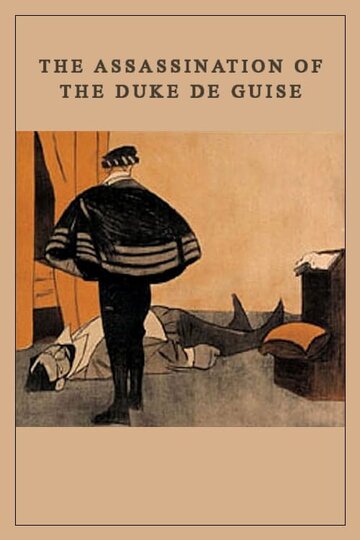 Убийство герцога де Гиза трейлер (1908)