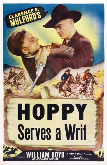 Hoppy Serves a Writ трейлер (1943)