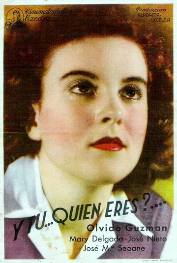 Y tú, ¿quién eres? (1944)