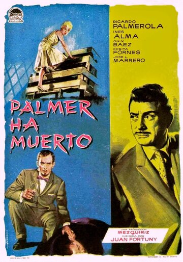 Palmer ha muerto трейлер (1962)
