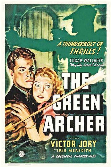 The Green Archer трейлер (1940)