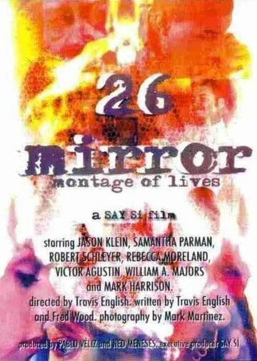26 Mirror: Montage of Lives трейлер (2005)