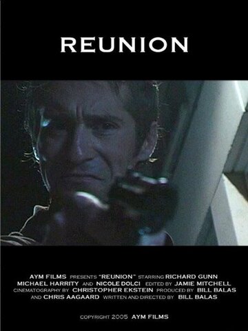 Reunion трейлер (2005)