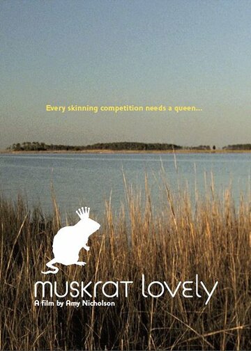 Muskrat Lovely трейлер (2005)