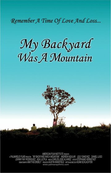 My Backyard Was a Mountain трейлер (2005)