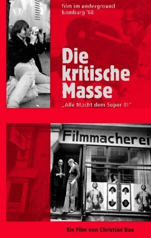 Die kritische Masse - Film im Untergrund, Hamburg '68 трейлер (1998)