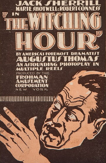 The Witching Hour трейлер (1916)