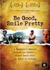 Be Good, Smile Pretty трейлер (2003)