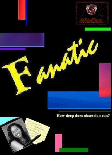 Fanatic трейлер (2005)