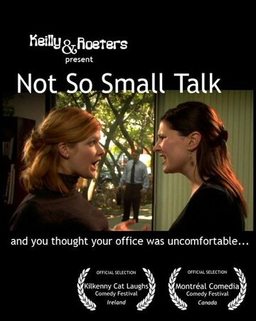 Not So Small Talk трейлер (2005)