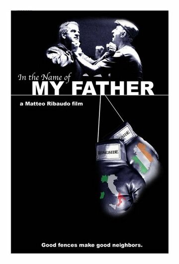 In the Name of My Father трейлер (2005)