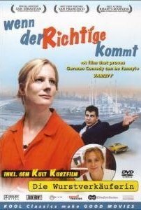 Wenn der Richtige kommt трейлер (2003)