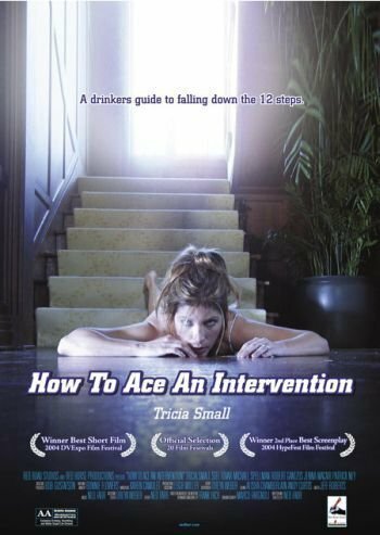 How to Ace an Intervention трейлер (2004)