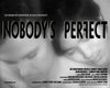 Nobody's Perfect трейлер (2002)